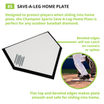 Champion Sports Save-A-Leg™ Home Plate
