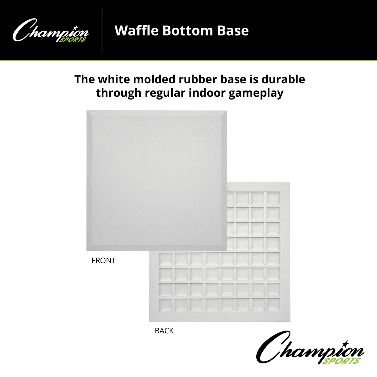 Champion Sports Waffle Bottom Base