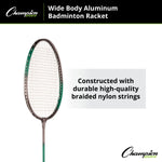 Champion Sports Wide Body Aluminum Badminton Racket with Braided Nylon Strings