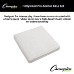 Champion Sports Hollywood Pro Anchor Base Set