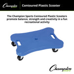 Champion Sports Contoured Plastic Scooter 12" x 16"