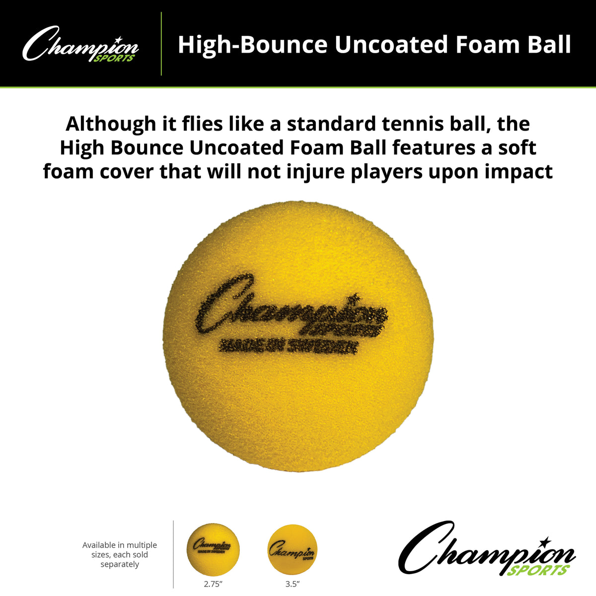 Champion Sports High-Bounce Uncoated Foam Ball