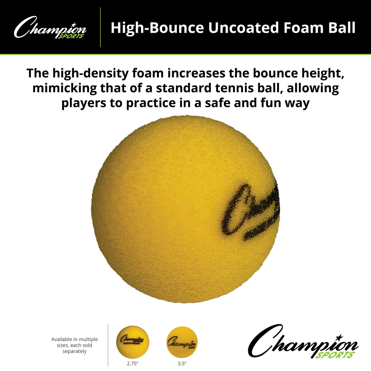 Champion Sports High-Bounce Uncoated Foam Ball