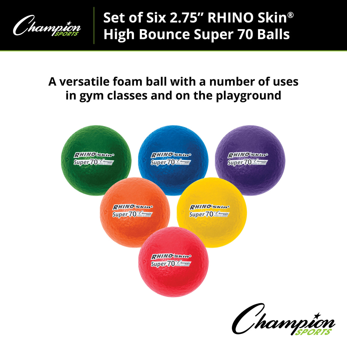 Champion Sports Rhino Skin 2.75" High Bounce Super 70 Foam Ball
