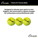 Champion Sports Tennis Balls - Pack of 3
