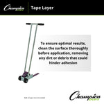 Champion Sports Tape Layer