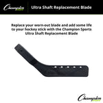 Champion Sports Ultra Shaft Replacement Blade