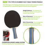 Champion Sports 7-Ply Pips-In Rubber Face Table Tennis Paddle 4-4-7