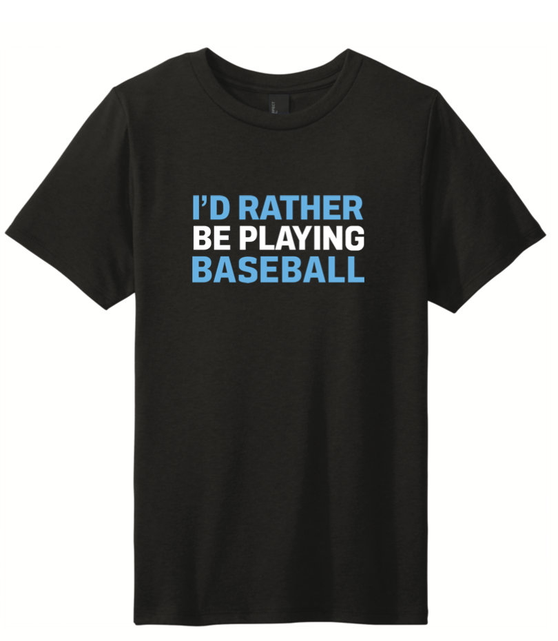 I'd Rather Be Playing Baseball T-Shirt